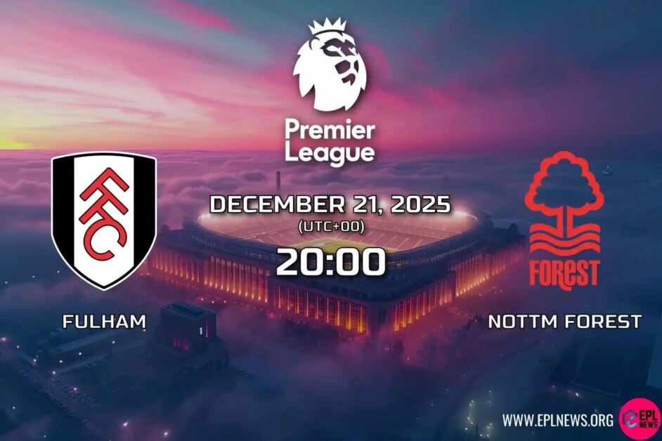 พรีวิวฟูแล่ม vs น็อตติงแฮมฟอเรสต์: Dyche สามารถย้ายป่าให้ห่างจากจุดตกได้หรือไม่?