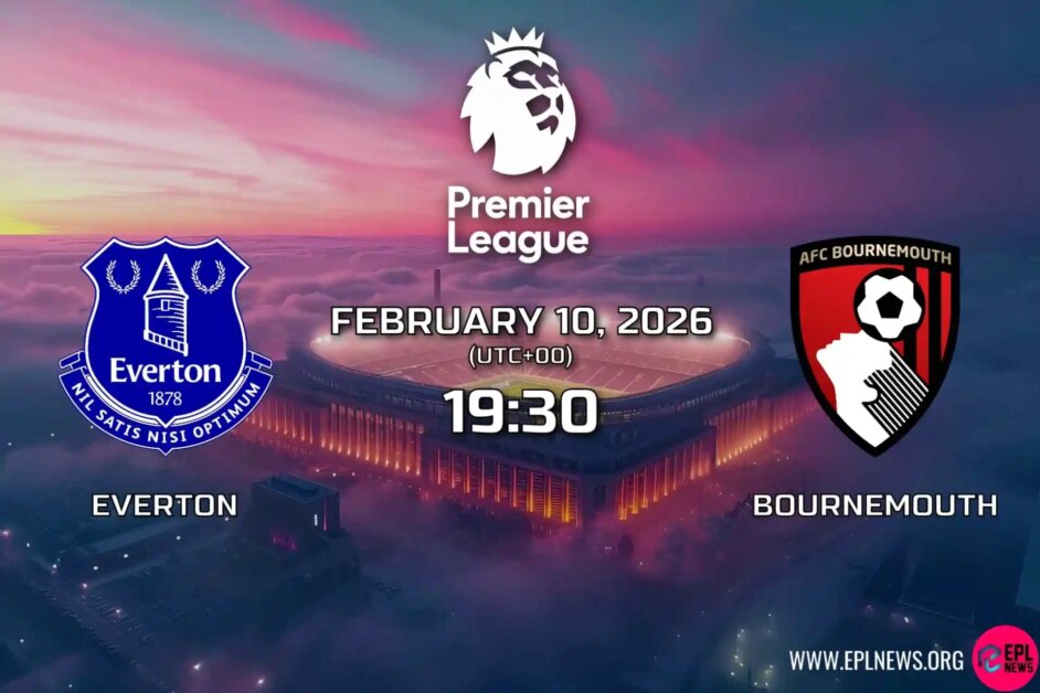 พรีวิวเอฟเวอร์ตัน vs บอร์นมัธ: มอยส์ไล่ตามยุโรปด้วยทอฟฟี่ที่ฟื้นคืนชีพ