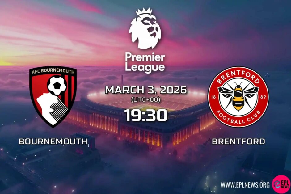พรีวิวบอร์นมัธ vs เบรนท์ฟอร์ด: การไล่ล่ายุโรปดำเนินไปในขณะที่ผึ้งเดินทางไปยังชายฝั่งทางใต้