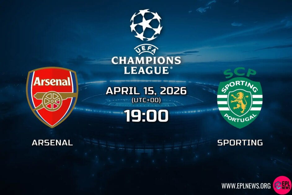 พรีวิว Arsenal vs Sporting: ฝ่ายของ Arteta จะจบงานและผ่านเข้ารอบ UCL Semis อีกครั้งหรือไม่?