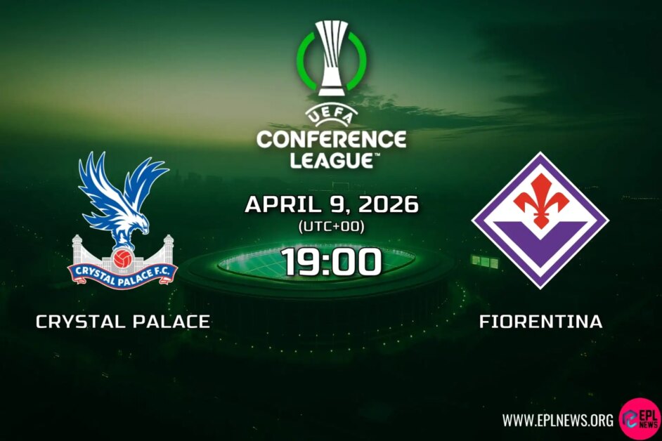 ตัวอย่าง Crystal Palace vs Fiorentina: วิศวกร Glasner สามารถชนะบ้านยุโรปอีกหลังได้หรือไม่?