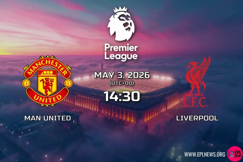 พรีวิวแมนเชสเตอร์ยูไนเต็ด vs ลิเวอร์พูล: การแข่งขันที่ยิ่งใหญ่ที่สุดของอังกฤษครองราชย์ที่โอลด์แทรฟฟอร์ดในการต่อสู้เพื่ออันดับ 3
